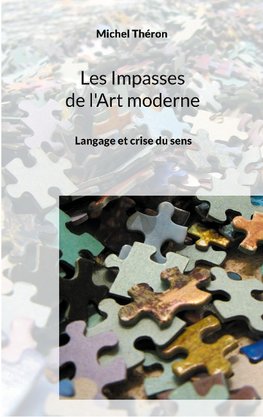 Les Impasses de l'Art moderne