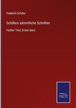 Schillers sämmtliche Schriften