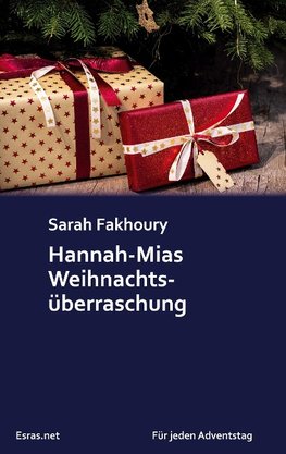 Hannah-Mias Weihnachtsüberraschung