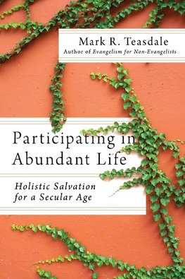 Participating in Abundant Life