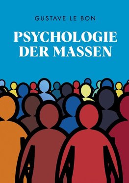 Psychologie der Massen