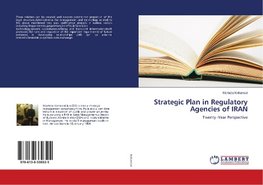 Strategic Plan in Regulatory Agencies of IRAN