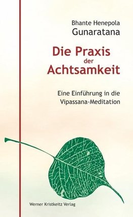 Die Praxis der Achtsamkeit