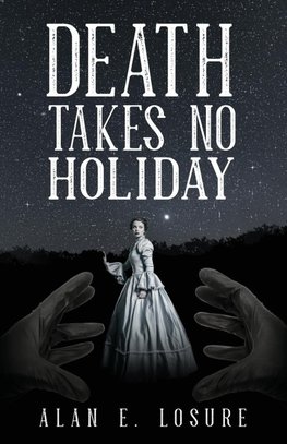 Death Takes No Holiday