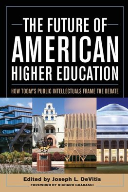 The Future of American Higher Education