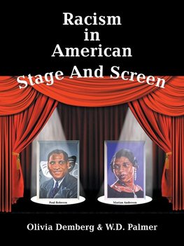 Racism in American Stage and Screen