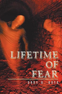 Lifetime of Fear