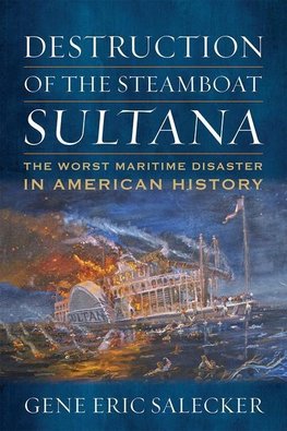 Destruction of the Steamboat Sultana