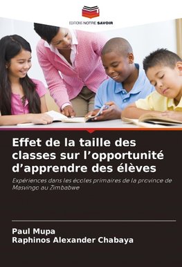 Effet de la taille des classes sur l'opportunité d'apprendre des élèves