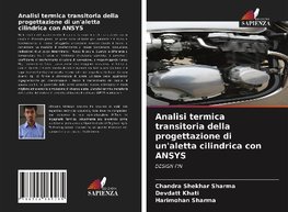 Analisi termica transitoria della progettazione di un'aletta cilindrica con ANSYS