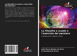 La filosofia a scuola e l'esercizio del pensiero