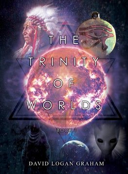 The Trinity of Worlds Book 1