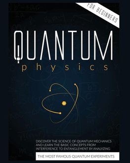 Quantum Physics for Beginners