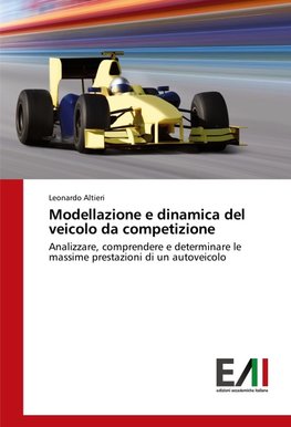 Modellazione e dinamica del veicolo da competizione