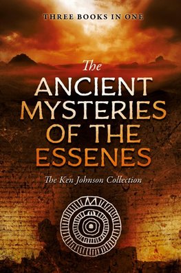 Ancient Mysteries of the Essenes