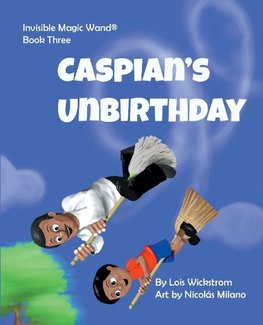 Caspian's UnBirthday