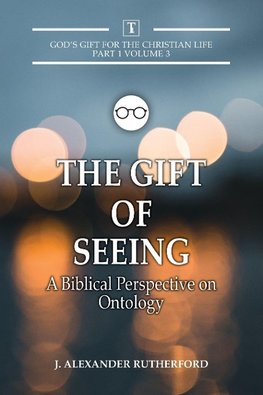 The Gift of Seeing