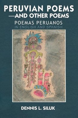 Peruvian Poems--and other Poems