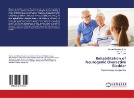 Rehabilitation of Neurogenic Overactive Bladder