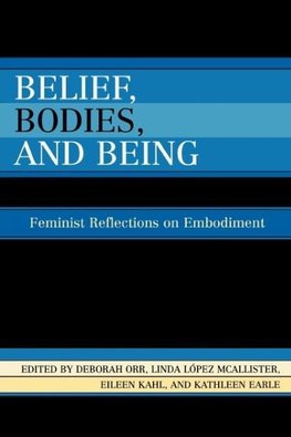 Beliefs, Bodies, and Being