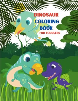 Dinosaur Coloring Book for Toddlers