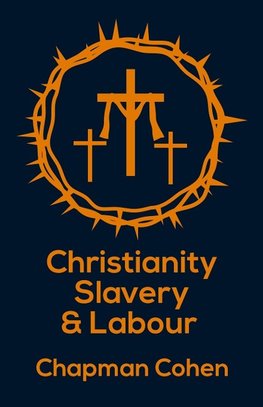 Chistianity  Slavery & Labour Paperback