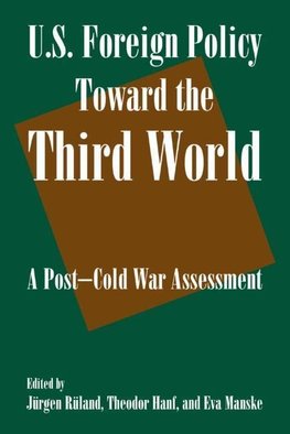 Ruland, J: U.S. Foreign Policy Toward the Third World: A Pos