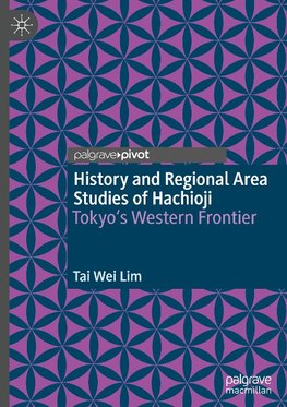 History and Regional Area Studies of Hachioji