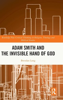 Adam Smith and the Invisible Hand of God