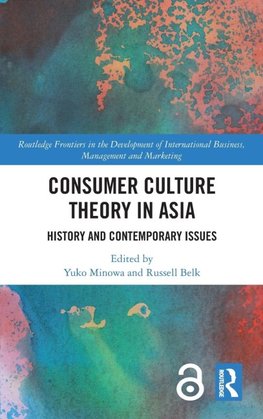 Consumer Culture Theory in Asia