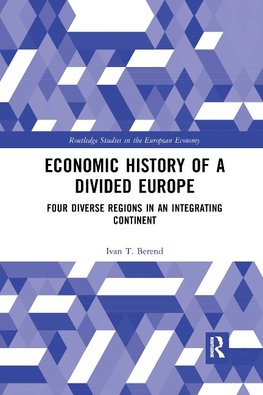 Economic History of a Divided Europe