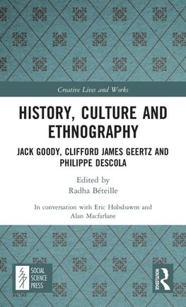 History, Culture and Ethnography