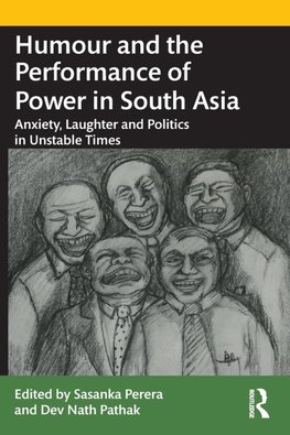 Humour and the Performance of Power in South Asia