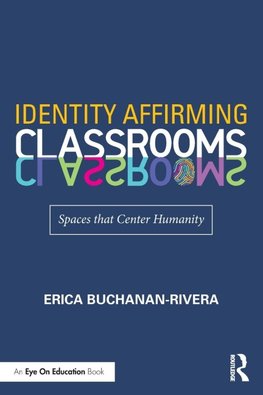 Identity Affirming Classrooms