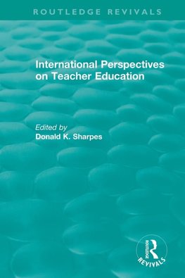 International Perspectives on Teacher Education