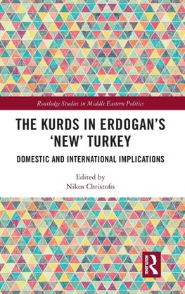 The Kurds in Erdogan's "New" Turkey