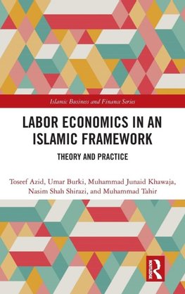 Labor Economics in an Islamic Framework