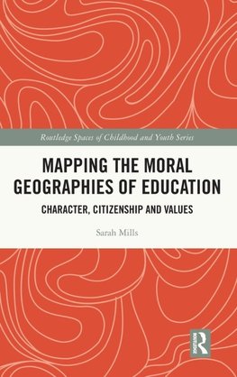 Mapping the Moral Geographies of Education