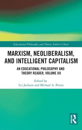 Marxism, Neoliberalism, and Intelligent Capitalism