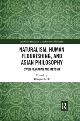 Naturalism, Human Flourishing, and Asian Philosophy