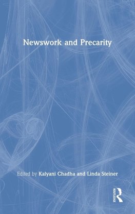 Newswork and Precarity