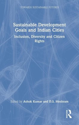 Sustainable Development Goals and Indian Cities