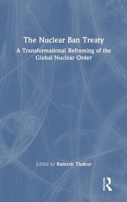 The Nuclear Ban Treaty