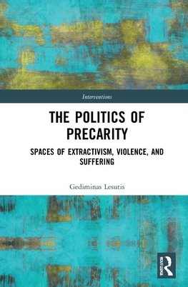 The Politics of Precarity