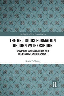 The Religious Formation of John Witherspoon