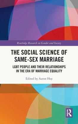 The Social Science of Same-Sex Marriage