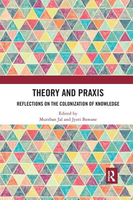 Theory and Praxis