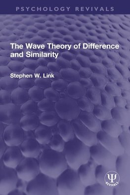 The Wave Theory of Difference and Similarity