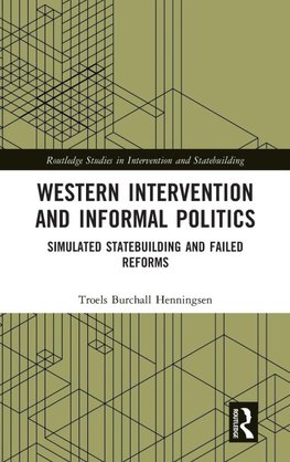 Western Intervention and Informal Politics