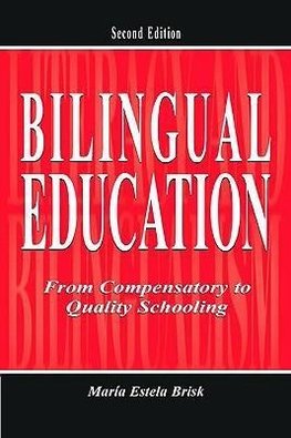 Brisk, M: Bilingual Education